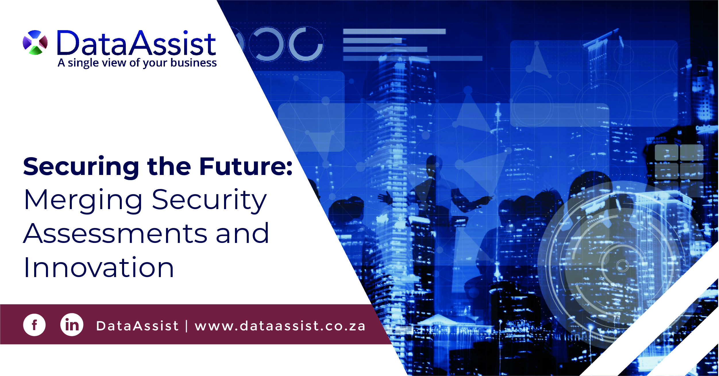 Securing the Future: Merging Security Assessments and Innovation